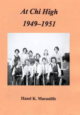 At Chi High 1949-1951 (Paperback)