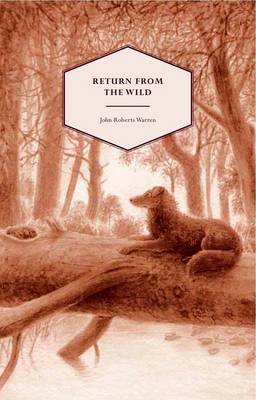Return From the Wild: The Story of Lassie, the Collie Born in a Fox Earth (Paperback)