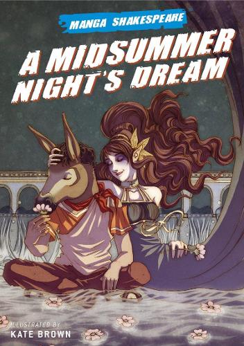 A Midsummer's Night's Dream - Manga Shakespeare (Paperback)