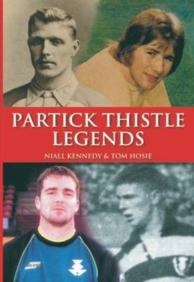Partick Thistle Legends (Hardback)