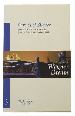 Circles Of Silence: The Cahier Series 3 (Paperback)