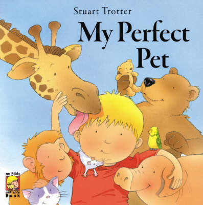 My Perfect Pet (Paperback)