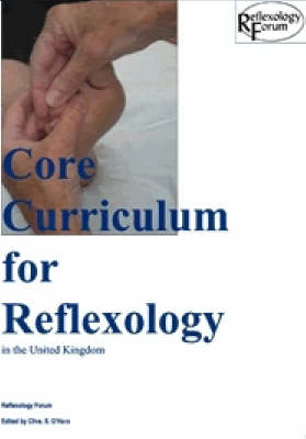 Core Curriculum for Reflexology in the United Kingdom (Paperback)