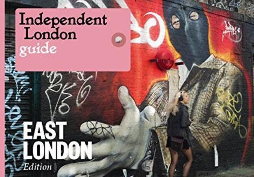Independent London: East London Special (Paperback)