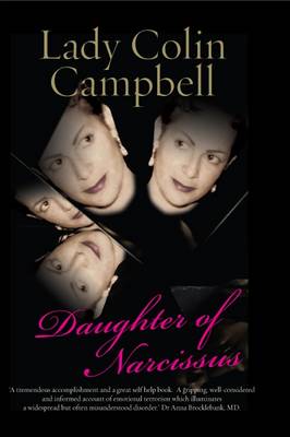 Daughter of Narcissus: A Family's Struggle to Survive Their Mother's Narcissistic Personality Disorder (Hardback)