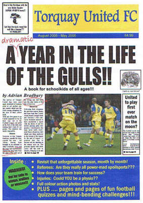 Torquay United F.C.: A Dramatic Year in the Life of the Gulls (Paperback)