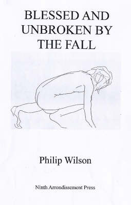 Blessed and Unbroken by the Fall (Paperback)