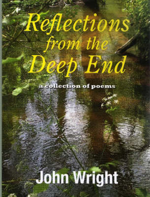 Reflections from the Deep End (Paperback)