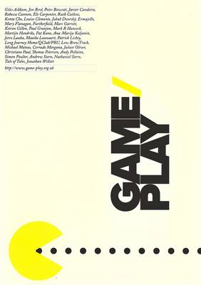 Game/play Exhibition Catalogue: Playful Interaction and Goal Oriented Gaming Explored Through Media Arts Practice, a National Touring Exhibition (Paperback)