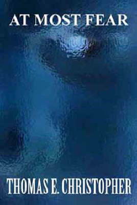 At Most Fear: Episode one (Paperback)
