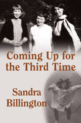 Coming Up for the Third Time (Hardback)