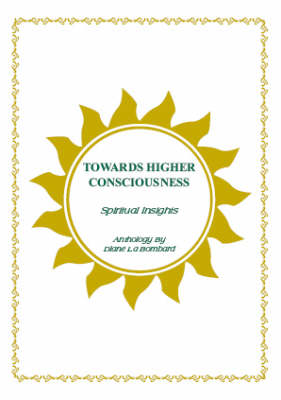 Towards Higher Consciousness: Spiritual Insights (Hardback)