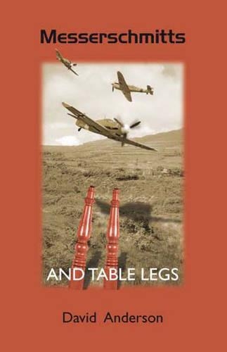 Messerschmitts and Table Legs (Paperback)