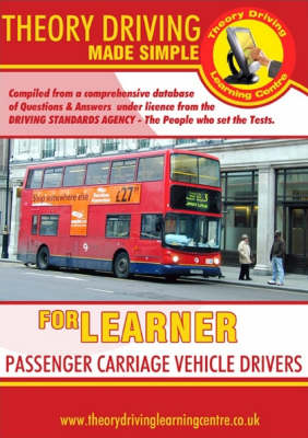 Theory Driving Made Simple for Learner Passenger Carriage Vehicle Drivers - Theory Driving Made Simple S. (Paperback)