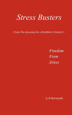 Stress Buster (easy De-stressing for a Healthier Lifestyle) (Paperback)