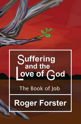 Suffering and the God of Love: The Book of Job (Paperback)