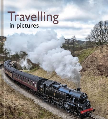 Travelling in Pictures - Pictures to Share (Hardback)