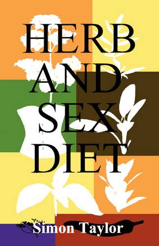 Herb and Sex Diet (Paperback)