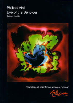 Eye of the Beholder: Painting is a Daft Job (Hardback)