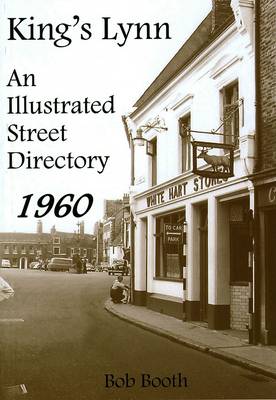 King's Lynn an Illustrated Street Directory 1960 (Paperback)