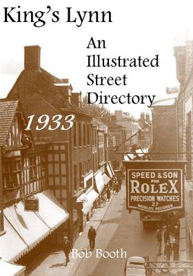 King's Lynn - an Illustrated Street Directory 1933 (Paperback)