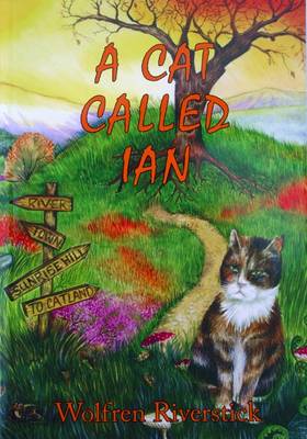 A Cat Called Ian (Paperback)
