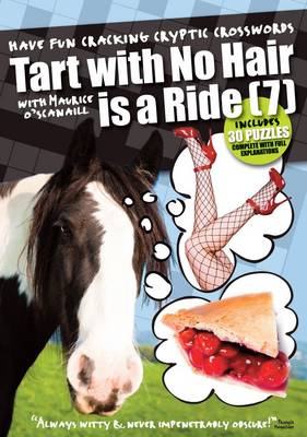 Tart with No Hair is a Ride (7) (Paperback)