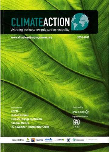 Climate Action: Assisting Business Towards Carbon Neutrality, 2010 to 2011 (Paperback)