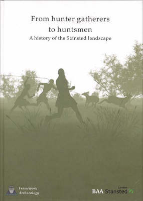 From Hunter-Gatherers to Huntsmen (Hardback)