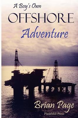 A Boy's Own Offshore Adventure (Paperback)