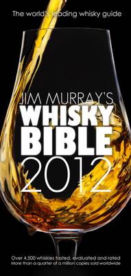 Jim Murray's Whisky Bible (Paperback)