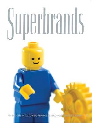 Superbrands 2008-2009: An Insight into Some of Britain's Strongest Brands (Hardback)