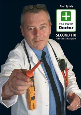 The Part P Doctor: Second Fix (Paperback)