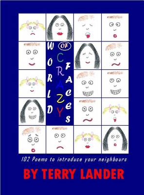 World of Crazy Faces: 102 Poems to Introduce Your Neighbours (Paperback)