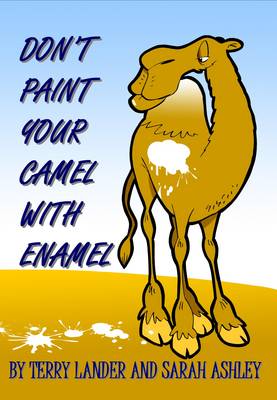 Don't Paint Your Camel with Enamel: Poems and Stories to Entertain Adults (Paperback)