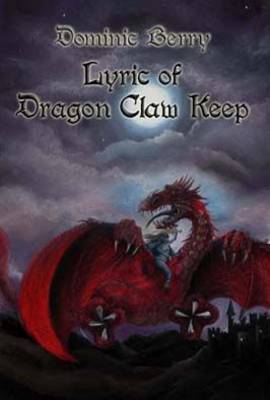 Lyric of Dragon Claw Keep (Paperback)