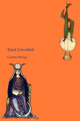 Tarot Unveiled (Paperback)