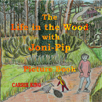 The Life in the Wood with Joni-Pip (Paperback)
