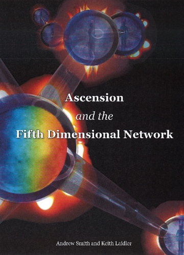 Ascension & the Fifth Dimensional Network (Paperback)