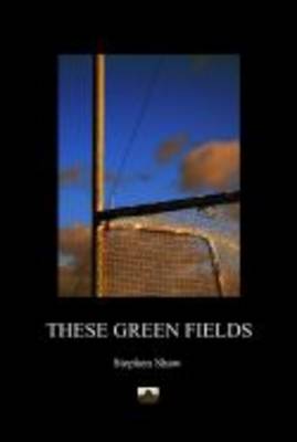 These Green Fields (Paperback)