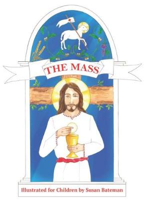 The Mass Illustrated for Children (Paperback)