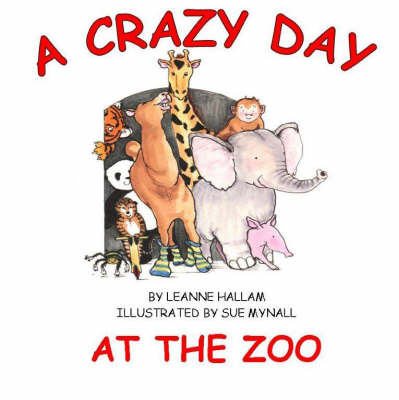 A Crazy Day at the Zoo (Paperback)