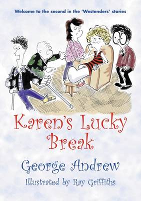 Karen's Lucky Break - Westenders (Paperback)
