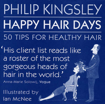 Happy Hair Days: 50 Tips for Healthy Hair (Hardback)