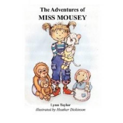 The Adventures of Miss Mousey (Paperback)
