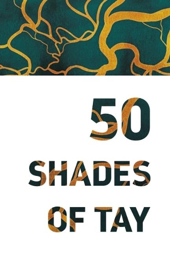 50 Shades of Tay (Paperback)