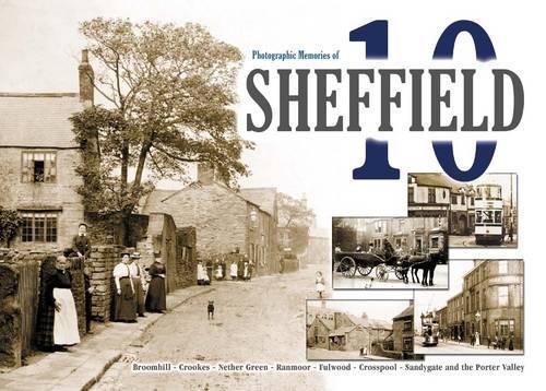 Sheffield 10: Photographic Memeories (Paperback)