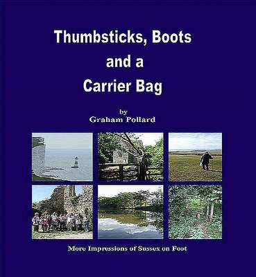 Thumbsticks, Boots and a Carrier Bag (Paperback)