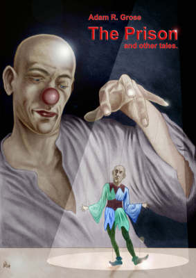 The Prison and Other Tales (Paperback)