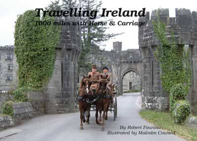 Travelling Ireland: 1000 Miles with Horse and Carriage (Hardback)